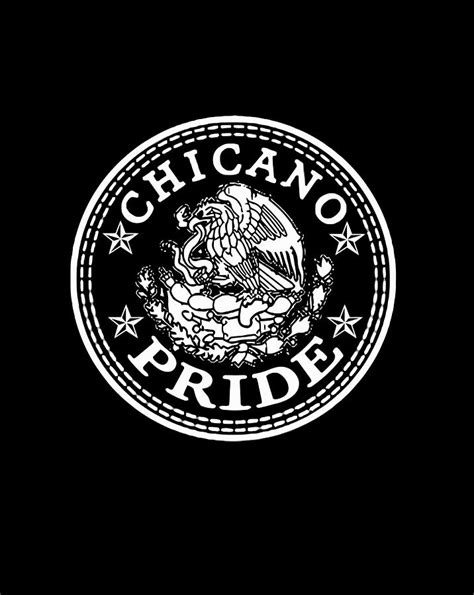 Chicano Pride Chicano Power Chicano Digital Art by Jessika Bosch