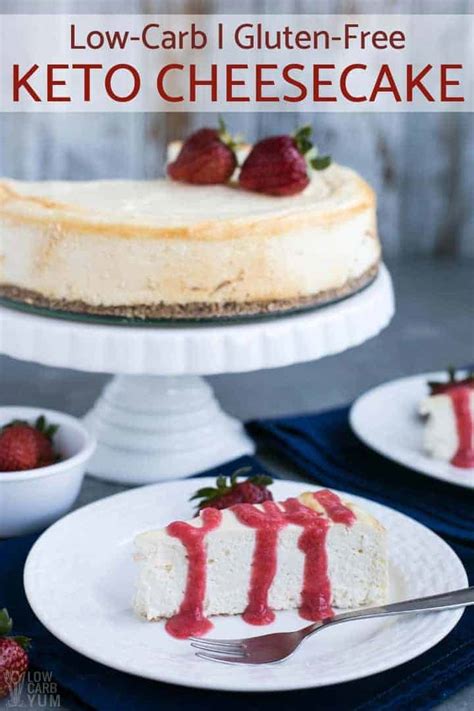Keto Cheesecake A Low Carb Cheesecake Recipe Low Carb Yum