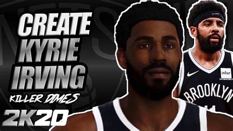 NBA 2K20 How To Make Your MyPlayer EXACTLY Like Kyrie Irving YouTube