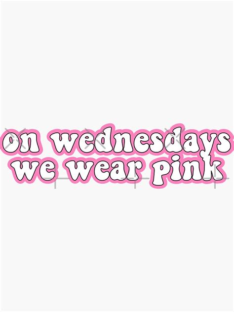 "Mean Girls ~ on wednesdays we wear pink" Sticker for Sale by ...