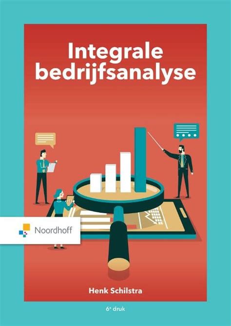 De Financiële Functie Integrale Bedrijfsanalyse 9789001599065 Henk Schilstra Boeken Bol