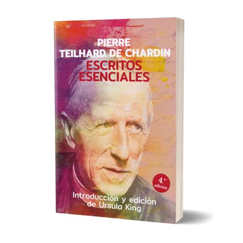 Escritos Esenciales Pierre Teilhard De Chardin San Pablo Chile