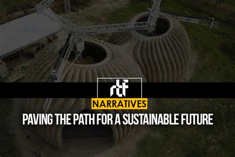 Paving The Path For A Sustainable Future Rtf Rethinking The Future