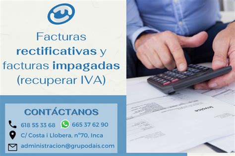 Las Facturas Rectificativas Y Como Recuperar El Iva De Las Facturas