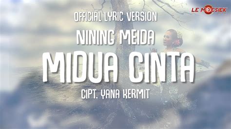 Nining Meida Midua Cinta Official Lyric Version Youtube