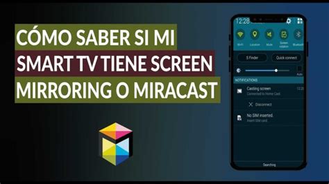 Guía paso a paso Cómo activar Miracast en tu TV y disfrutar de