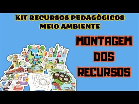 Kit Recursos Pedag Meio Ambiente Montagem Youtube