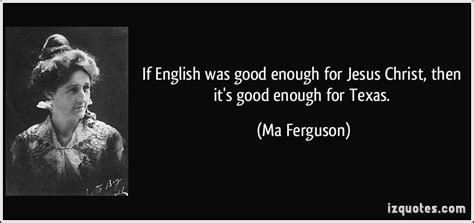 Ma Ferguson's quotes, famous and not much - Sualci Quotes 2019