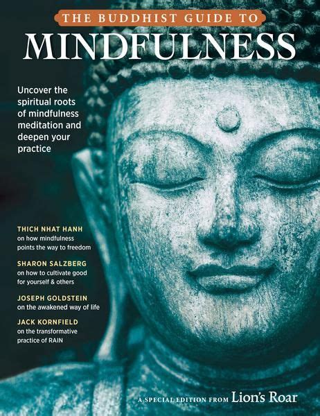 The Buddhist Guide To Mindfulness Lions Roar Special Editions