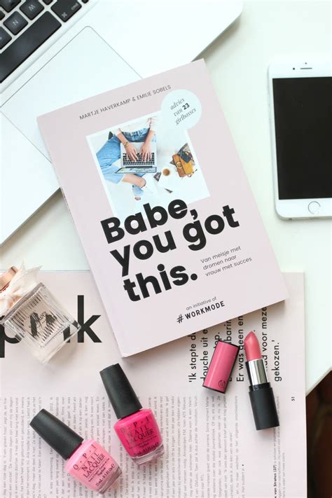 Recensie Babe You Got This Inspiratieboek Voor Girlbosses