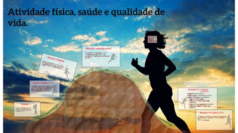 Atividade Saude E Qualidade De Vida - Atividade física, saúde e qualidade de vida. by Gyh Souza on Prezi