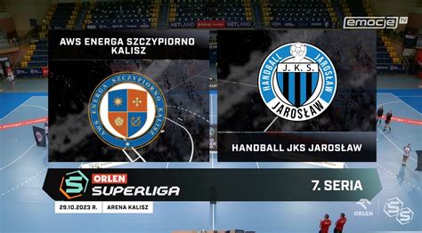 7 seria AWS Energa Szczypiorno Kalisz Handball JKS Jarosław SKRÓT