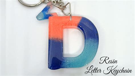 RESIN LETTER KEYCHAIN II STEP BY STEP PROCESS II BEGINNERS GUIDE FOR