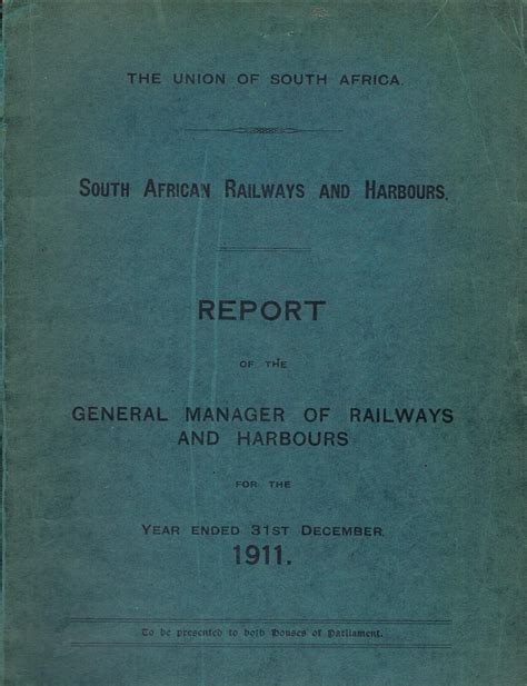 South African Railways And Harbours Report Of The General Manager Of