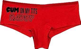 Knaughty Knickers Cum On My Tits Daddy Cum Play Cum Slut Slutty Red Panties At Amazon Womens