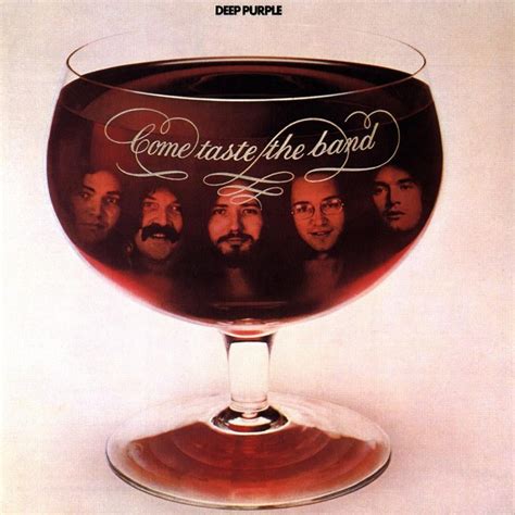 Deep Purple - Come taste the band Lyrics and Tracklist | Genius