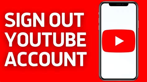 How To Sign Out YouTube Account - YouTube