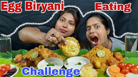 Egg Biryani Eating Challenge Delicious Food Competition YouTube