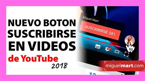 Como Poner El NUEVO BOTON De SUSCRIBIRSE En Videos De Youtube YouTube