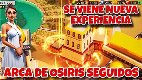 ARCA DE OSIRIS CAMBIOS Y NUEVO MAPA RISE OF KINGDOMS YouTube