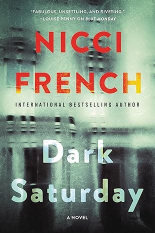 DARK SATURDAY A Frieda Klein Novel 6 French Nicci 9780062676665