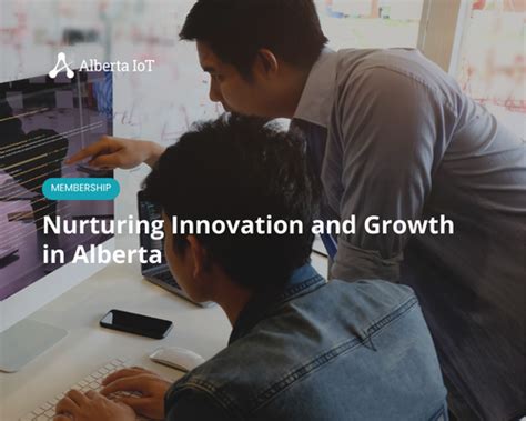 Nurturing Innovation And Growth In Alberta Alberta Iot Association