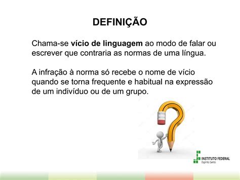 Exemplo De Vicios De Linguagem - BINKEDU