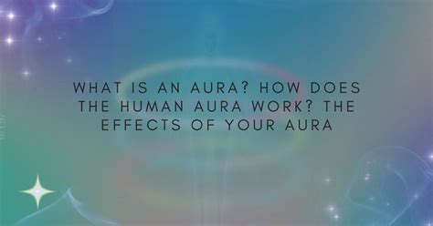 aura    human aura work  effects   aura