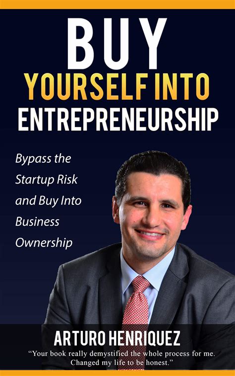Buy Yourself Into Entrepreneurship: Bypass the Startup Risk and Buy