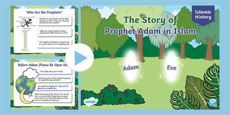 The Story of Prophet Adam in Islam Presentation - Twinkl