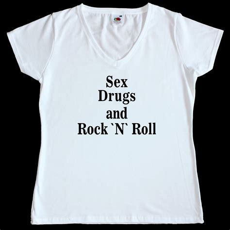 Damen T Shirt Sex Drugs And Rock N Roll Momos Shirts