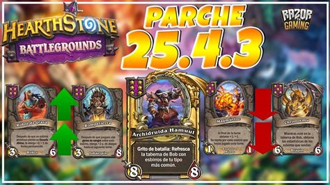 VUELVE EL ARCHIDRUIDA BUFF Y NERFS PARA ESBIRROS NOTAS PARCHE 25