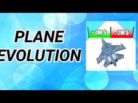 Plane Evolution Game Youtube