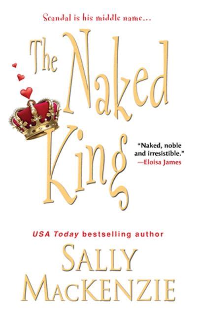 NAKED KING broché Sally MacKenzie Auteur Achat Livre ou ebook fnac