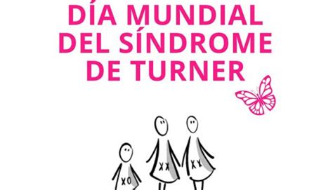 Efemérides Día Mundial Del Síndrome De Turner