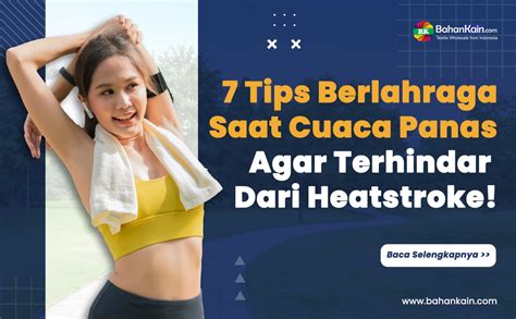 Tips Berolahraga Saat Cuaca Panas Agar Terhindar Dari Heatstroke