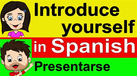 Introduce Yourself In Spanish Learn Basic Spanish Phrases Self