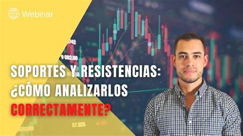 Soportes Y Resistencias C Mo Usarlos Correctamente Youtube