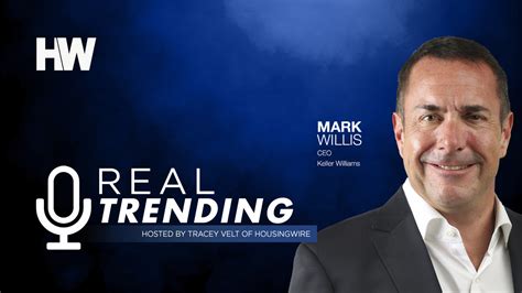 Keller Williams Ceo Mark Willis On Leading Through Challenging Times