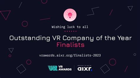 The Aixr Has Announced The Finalists For The Vr Awards