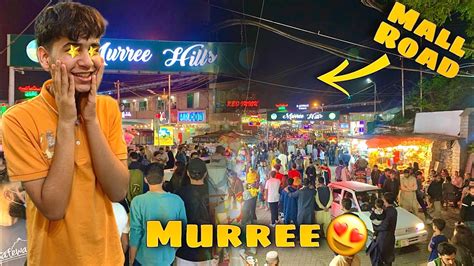 Murree Mall Road Vlog Trip To Murree YouTube