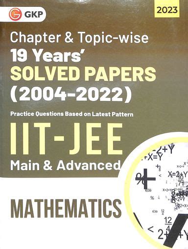 Buy Mathematics Iit Jee Main And Advanced Chapter And Topic Wise 19 Years