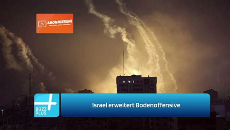 Israel Erweitert Bodenoffensive Video Dailymotion