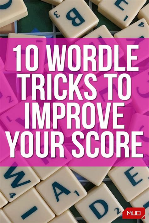 Improve Your Wordle Score With These 10 Tricks