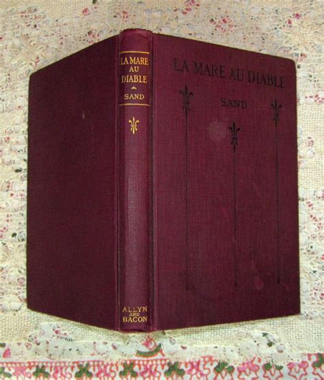 La Mare Au Diable By George Sand Good Hardcover 1924 1st Edition