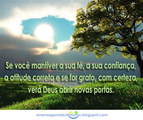 Mensagem De Otimismo Deus - Mensagem de Otimismo - Deus Abre Novas Portas - Mensagem de Otimismo