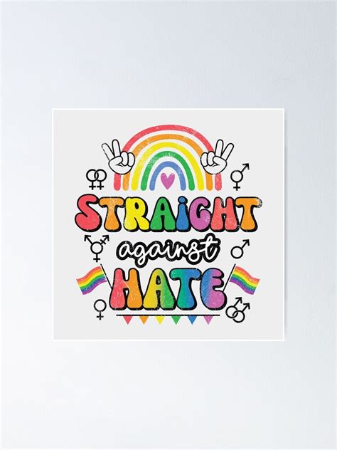 Straight Against Hate LGBTQ Pride Poster For Sale By DigiMonsters