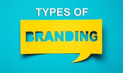 What Are The Different Types Of Branding