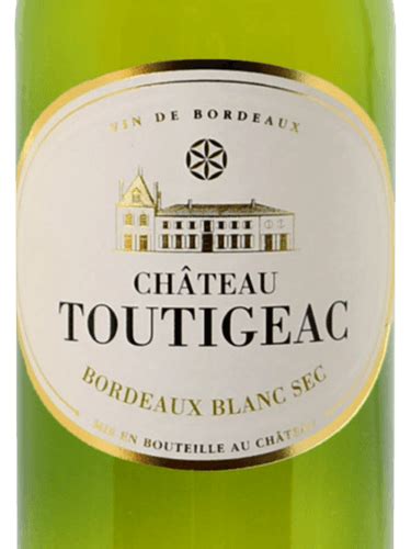 Ch Teau Toutigeac Bordeaux Blanc Sec Vivino Australia