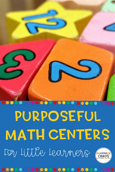 Purposeful Math Centers For Little Learners - Kindergarten Chaos
